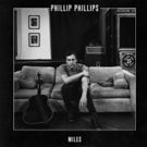 AMERICAN IDOL Phillip Phillips Shares First Listen to New Song 'Miles'