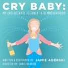 CRY BABY Returns to The PIT this September