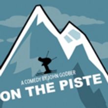 Jack Studio Theatre Presents John Godber's ON THE PISTE
