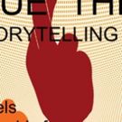 (MOSTLY) TRUE THINGS To Play Storyfest at The PIT Loft