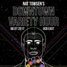 Gabrielle Bell, Sana Amanat, Michael Hartney and More Set for DOWNTOWN VARIETY HOUR…