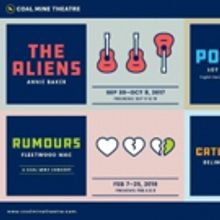 Annie Baker's THE ALIENS and More Slated for #SeasonFour at The Coal Mine Theatre