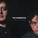 The Domestics 'Tunnels And Trains' Video Premieres at Baeble Music