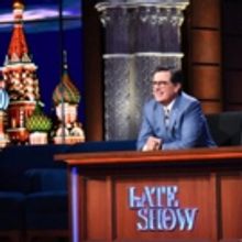 THE LATE SHOW with STEPHEN COLBERT's 'Russia Week' Scores Big Ratings Win in Late…