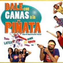 Teatro 220 Present DALE CON GANAS A LA PINATA