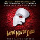 LOVE NEVER DIES Will Play Atlanta's Fox Theatre, 11/28-12/3