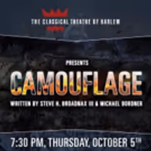 CTH Presents Steve Broadnax's CAMOUFLAGE at National Black Theatre