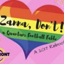 BWW Feature: ZANNA, DON'T! at Out Front Theatre Company