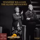 THE GLASS MENAGERIE Gets a Shot at Marietta's Theatre in the Square