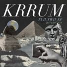Krrum Release 'Evil Twin' EP via 37 Adventures/+1 Records