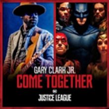 Gary Clark Jr.'s Version of Beatles Classic 'Come Together' Digitally Released Today