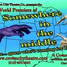 Crown City Theatre Company to Premiere SOMEWHERE IN THE MIDDLE