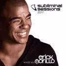 Erick Morillo Releases Two-Part Subliminal Sessions Mix for 2017