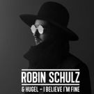 Robin Schulz's New Single 'I Believe I'm Fine' Out on Atlantic Records
