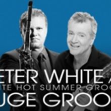 Peter White & Euge Groove to Bring the Heat to The Lyric This Weekend