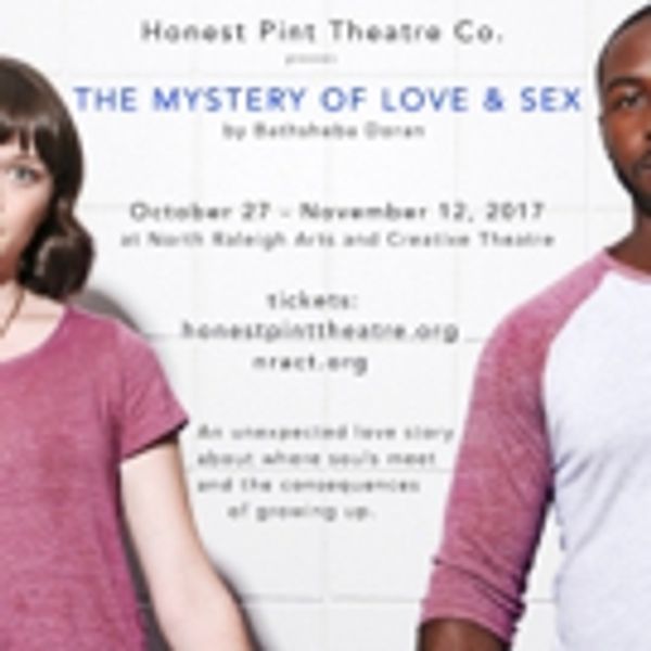 Honest Pint Theatre Co. to Present Regional Debut of THE MYSTERY OF LOVE & SEX Photo