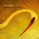 Adam Rudolph Announces Morphic Resonances on MOD Technologies/Meta Records