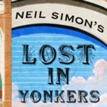 Neil Simon's LOST IN YONKERS Opens Tonight at Lonny Chapman Theatre