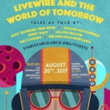 Playwrights Announced for Stable Cable Lab Co.'s 4th Annual LIVEWIRE Event
