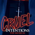 Are You In or Are You Out? Tickets on Sale for CRUEL INTENTIONS: THE MUSICAL