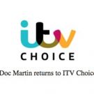 Martin Clunes Returns for New Season of DOC MARTIN on ITV Choice