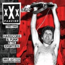 Iconic 'xXx Fanzine Hardcore & Punk In the Eighties' Release Details Unveiled