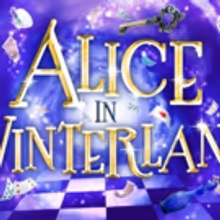 Full Casting Announced For Rose Theatre Kingston's Christmas Show ALICE IN WINTERLAND