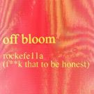 Off Bloom Release Hudson Mohawke Produced Track 'rockefe11a (F**k That To Be Honest)'