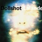 Indie Pop Band Dollshot Announces Sophomore Album 'Lalande'