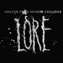 VIDEO: First Look at Amazon Original Series LORE, Premiering Today