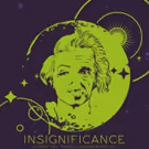 Defunkt Theatre Presents INSIGNIFICANCE by Terry Johnson