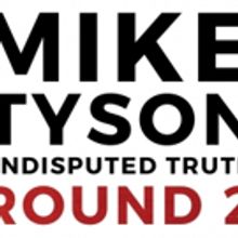 Boxer Mike Tyson Is Back for 'Round 2' Onstage in Las Vegas