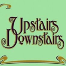 TV Series That Inspired DOWNTON ABBEY to Hit the Stage