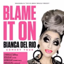 Bianca Del Rio Returns to the UK with BLAME IT ON Tour in July 2018