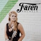 Faren Rachels Releases Two Singles Simultaneously Today