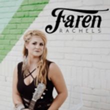 Faren Rachels Releases Two Singles Simultaneously Today