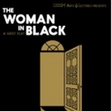 CSUSM Arts & Lectures to Present THE WOMAN IN BLACK This Fall