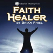 Odenbear Theatre to Present FAITH HEALER Next Month