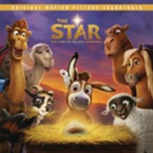 Epic Records & Sony Pictures Animation Release THE STAR Official Soundtrack Album…