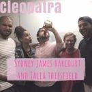 Broadwaysted Welcomes the Stars of CLEOPATRA: THE NEW POP EXPERIENCE, Sydney James…
