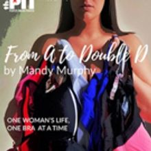 The PIT to Present Mandy Murphy's FROM A TO DOUBLE D