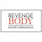 REVENGE BODY WITH KHLOE KARDASHIAN Returns to E! for Season 2, 12/10