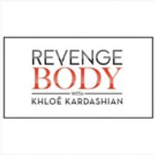REVENGE BODY WITH KHLOE KARDASHIAN Returns to E! for Season 2, 12/10