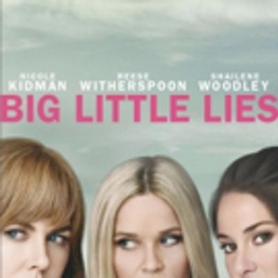 HBO2 to Air Encore of All Episodes of BIG LITTLE LIES, 9/21