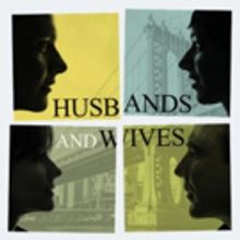 BWW Previews: Ensemble Theater presents HUSBANDS AND WIVES at The New Vic