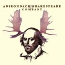 Adirondack Shakespeare Company Summer Festival Season Opens 7/20