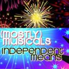 (mostly)musicals Returns to Vitello's to Light Up the Night with INDEPENDENT MEANS