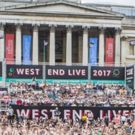WEST END LIVE 2017 Kicks off Summer of Theatre Celebrations