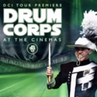 Live Drum Corps Competition Returns to Big Screen for One Night with DCI BIG, LOUS & LIVE 14 This August