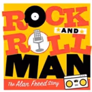 Alan Campbell and George Wendt to Star in ROCK AND ROLL MAN: THE ALAN FREED STORY…
